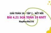 Bài 4.21 SGK Toán 10 tập 1 Kết nối tri thức
